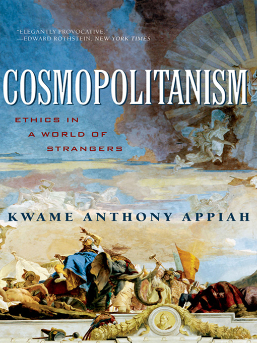 Title details for Cosmopolitanism by Kwame Anthony Appiah - Available